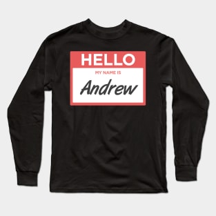 Andrew | Funny Name Tag Long Sleeve T-Shirt